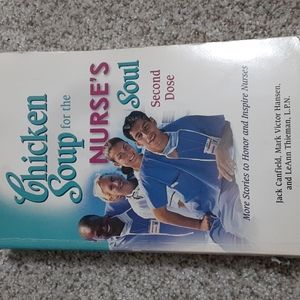 Chicken soup for the nurses soul